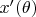 $x^\prime(\theta)$