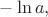 ${}-\ln a,$