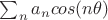 $\sum_n a_n cos(n\theta)$