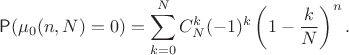 $$\mathsf P(\mu_0(n, N) = 0)=\sum_{k=0}^N C_N^k (-1)^k \left(1-\frac{k}{N}\right)^n.$$