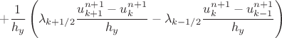 $$+\frac{1}{h_y} \left( \lambda_{k+1/2}\frac{u^{n+1}_{k+1}-u^{n+1}_{k}}{h_y}-
 \lambda_{k-1/2}\frac{u^{n+1}_{k}-u^{n+1}_{k-1}}{h_y}\right) $$
