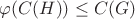 $\varphi(C(H)) \leq C(G)$