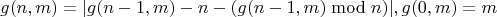 $$g(n,m)=|g(n-1,m)-n-(g(n-1,m)\bmod n)|, g(0,m)=m$$