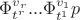 $\Phi^{v_r}_{t^r}...\Phi^{v_1}_{t^1}p$