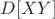 $D[XY]$