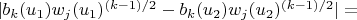$\lvert b_k(u_1) w_j(u_1)^{(k-1)/2}-b_k(u_2) w_j(u_2)^{(k-1)/2} \rvert=$