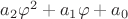$a_2\varphi^2+a_1\varphi+a_0$