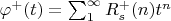 $\varphi^{+}(t)=\sum_{1}^{\infty} {R_s^{+}(n) t^n}$