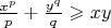 $\frac{x^p}p + \frac{y^q}q \geqslant xy$
