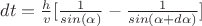 $ dt=\frac{h}{v}[\frac{1}{sin(\alpha)}-\frac{1}{sin(\alpha+d\alpha)}] $