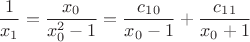 $$\frac{1}{x_1}=\frac{x_0}{x_0^2 -1}=\frac{c_1_0}{x_0 -1}+\frac{c_1_1}{x_0 +1}$$