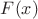 $F( x )$
