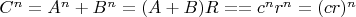 $C^n=A^n+B^n=(A+B)R==c^nr^n=(cr)^n$