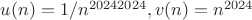 $u(n)=1/n^{20242024}, v(n)=n^{2024}$