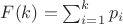 $F(k)=\sum_{i=1}^kp_i$