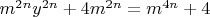 $m^{2n}y^{2n}+4m^{2n}=m^{4n}+4$