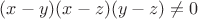 $(x-y)(x-z)(y-z)\ne 0$
