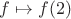 $f\mapsto f(2)$ $f\mapsto f(2)$