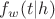 $f_w(t|h)$