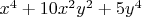 ${{x}^{4}}+10{{x}^{2}}{{y}^{2}}+5{{y}^{4}}$