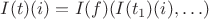 $I(t)(i) = I(f)(I(t_1)(i),\ldots)$