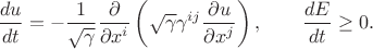 $$
\frac{du}{dt} = - \frac{1}{\sqrt{\gamma}} \frac{\partial }{\partial x^{i}} \left( \sqrt{\gamma} \gamma^{i j}  \frac{\partial u}{\partial x^{j}} \right),
\qquad \frac{dE}{dt} \ge 0.
$$