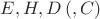 $E,H,D\,(,C)$ $E,H,D\,(,C)$