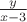 $\frac{y}{x-3}$