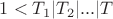$1<T_1|T_2|...|T$