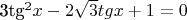 3tg^2x - 2 \sqrt 3 tgx + 1 =0