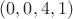 $(0,0,4,1)$