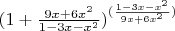 $ {(1+\frac{9x+6x^2}{1-3x-x^2})^{(\frac{1-3x-x^2}{9x+6x^2})}$