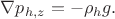 $\nabla p_{h,z}=-\rho _hg.$