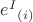 $e^I{}_{(i)}$