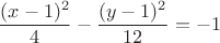 $$\frac{(x-1)^2}{4}-\frac{(y-1)^2}{12}=-1$$