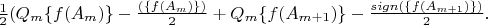 $\frac 12 (Q_m\{f(A_m)\}-\frac{\sign(\{f(A_m)\})}{2}+Q_m\{f(A_{m+1})\}-\frac{sign(\{f(A_{m+1})\})}{2}.$