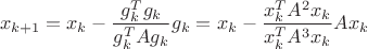 $$x_{k+1}=x_k-\frac{g_k^Tg_k}{g_k^TAg_k}g_k=x_k-\frac{x_k^TA^2x_k}{x_k^TA^3x_k}Ax_k$$