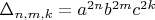 $\Delta_{n,m,k}=a^{2n}b^{2m}c^{2k}$