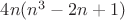 $4n(n^3-2n+1)$