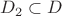 $D_2\subset D$