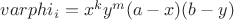 $varphi_i=x^ky^m(a-x)(b-y)$