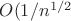$O(1/n^{1/2}$