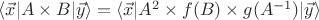 $\langle \vec x \vert A \times B \vert \vec y \rangle=\langle \vec x \vert A^2 \times f(B) \times g(A^{-1}) \vert \vec y \rangle$