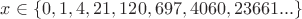 $x\in \{0,1,4,21,120,697,4060,23661...\}$