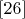 $\eqno[26]$
