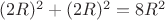 $(2R)^2+(2R)^2=8R^2$