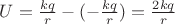 $U = \frac{kq}{r} - (-\frac{kq}{r}) = \frac{2kq}{r}$