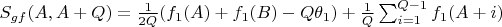 $S_{gf}(A,A+Q)=\frac{1}{2Q}(f_1(A)+f_1(B)-Q\theta_1)+\frac{1}{Q}\sum_{i=1}^{Q-1}f_1(A+i)}$