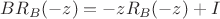 $BR_B(-z) = -zR_B(-z) + I$
