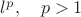 $l^p,\quad p>1$